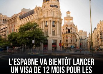 Espagne : un visa de 12 mois bientôt instauré pour les demandeurs d’emploi étranger